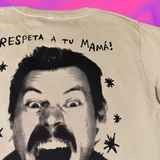 Respeta a tu mamá, T-shirt Beige