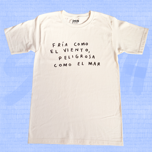 Fría como el viento, tshirt arena