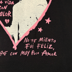 No te miento fui feliz, t-shirt negra